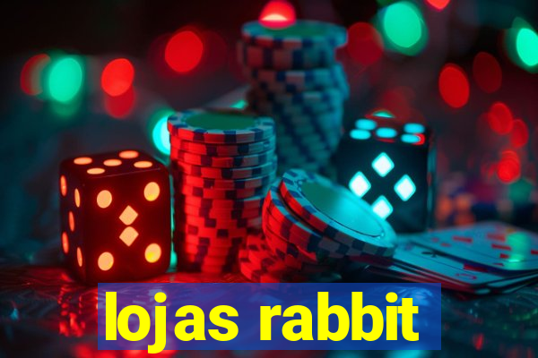 lojas rabbit